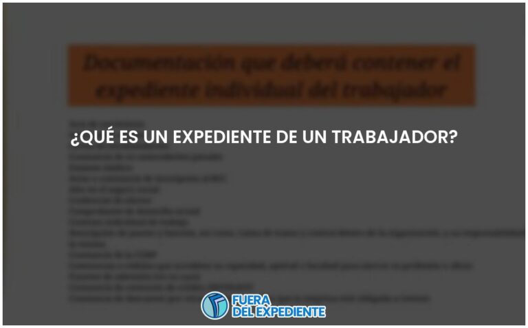 Todo sobre el expediente laboral: definición y características